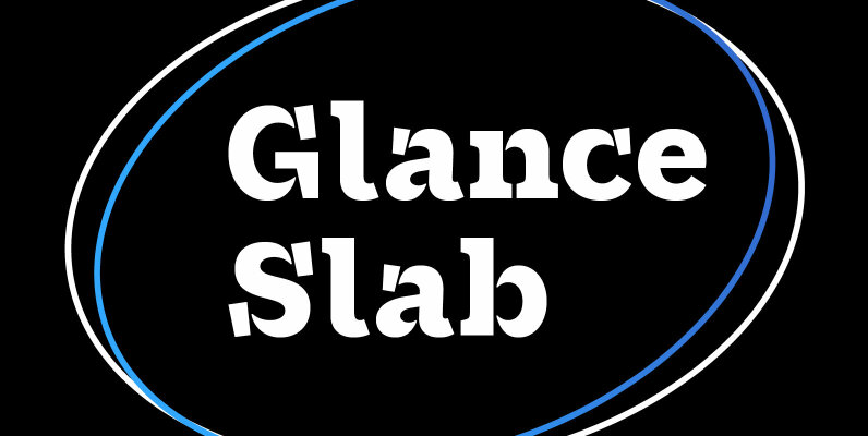 Glance Slab